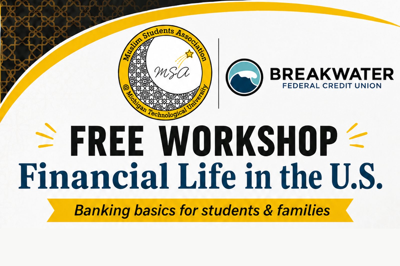 Flyer for the free workshop Financial Life in the U.S., with the MSA and Breakwater Federal Credit Union logos.